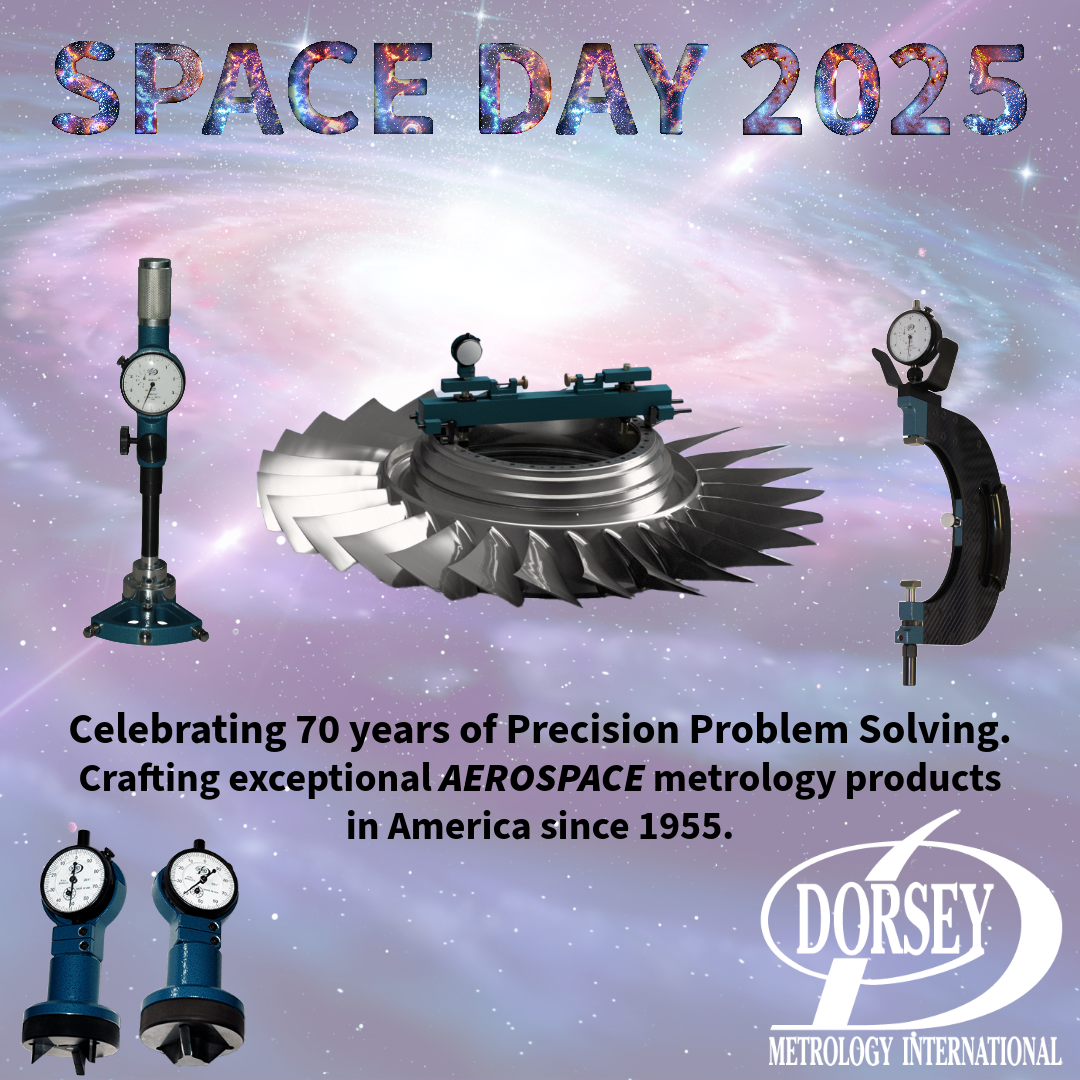 Dorsey Metrology Celebrates Space Day 2025