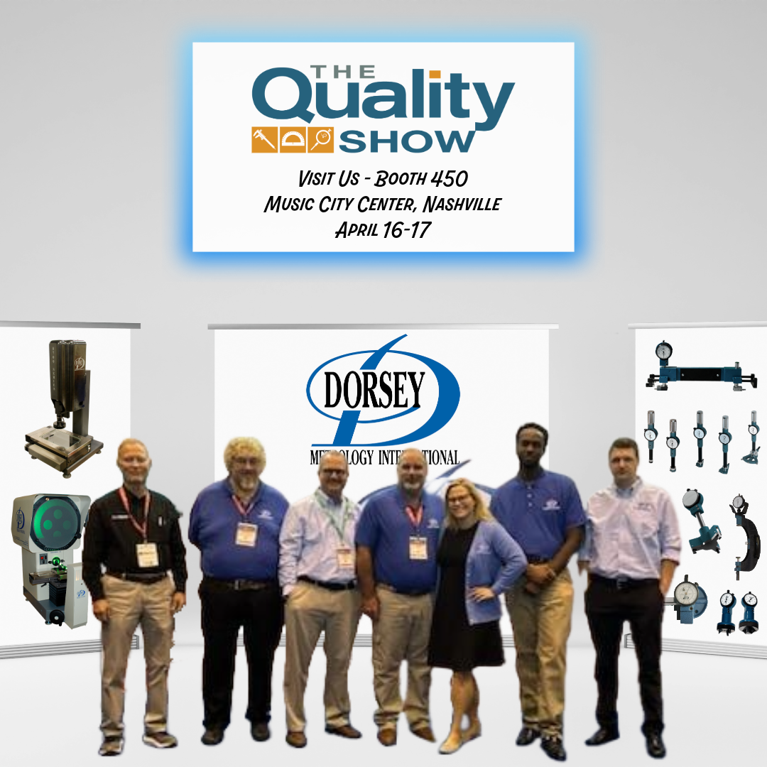 Dorsey Metrology International to Exhibit at The Quality Show, Nashville